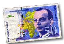 Französischer Geldschein - Vergangenheit, jetzt ist der
Euro auch hier Zahlungsmittel
