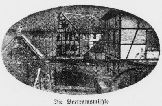 Bertramsm&uuml;hle um 1893, aus dem Artikel "Wo die W&auml;lder noch rauschen" 1943